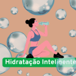 Hidratação inteligente