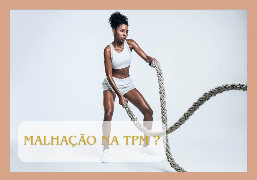 Malhação na TPM